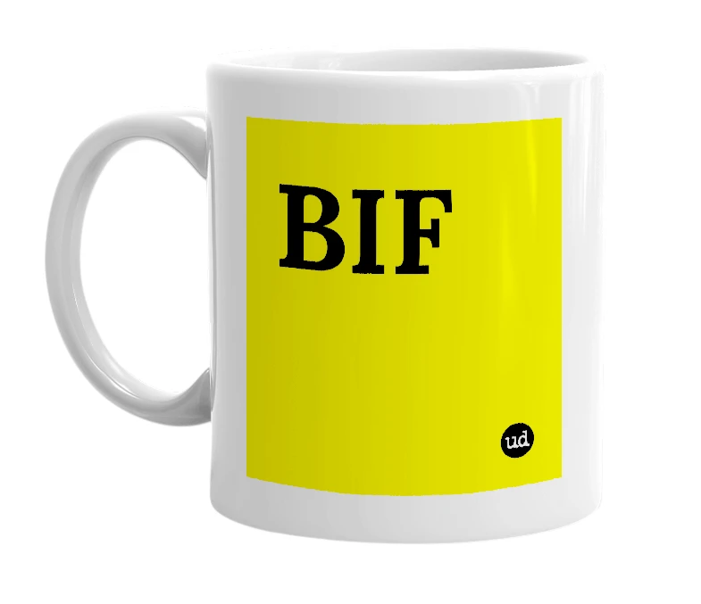 White mug with 'BIF' in bold black letters