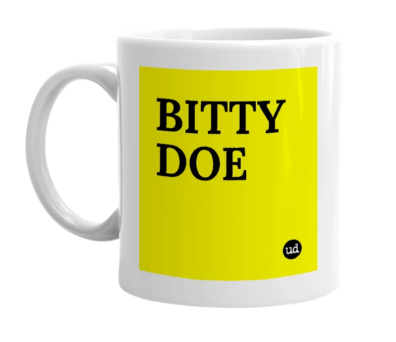 White mug with 'BITTY DOE' in bold black letters