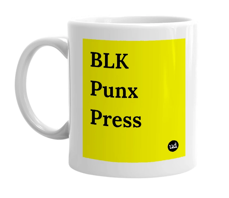 White mug with 'BLK Punx Press' in bold black letters