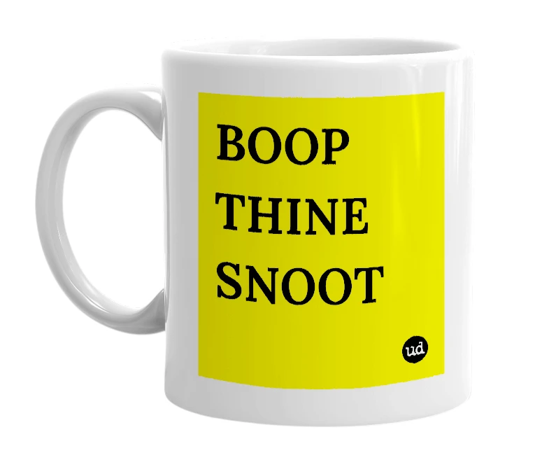 White mug with 'BOOP THINE SNOOT' in bold black letters