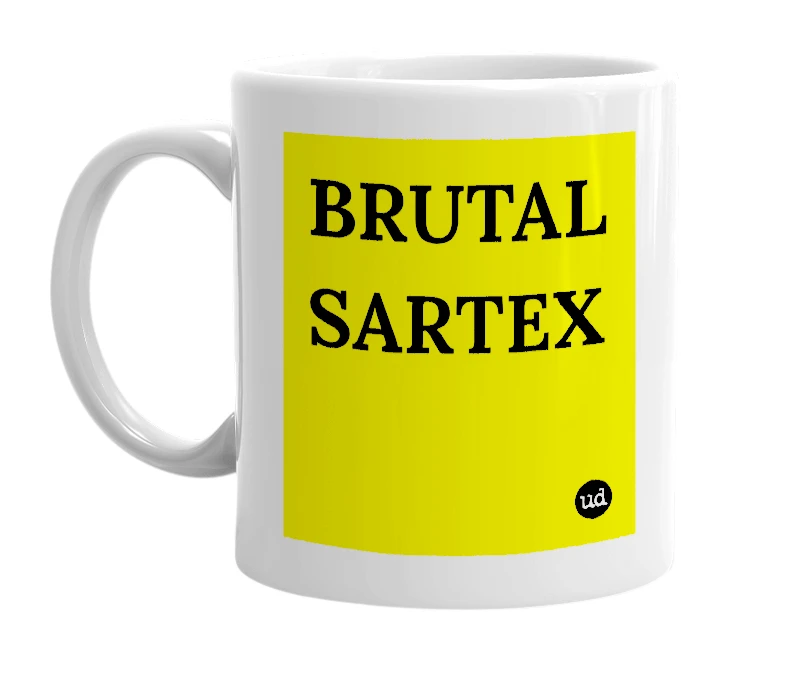 White mug with 'BRUTAL SARTEX' in bold black letters