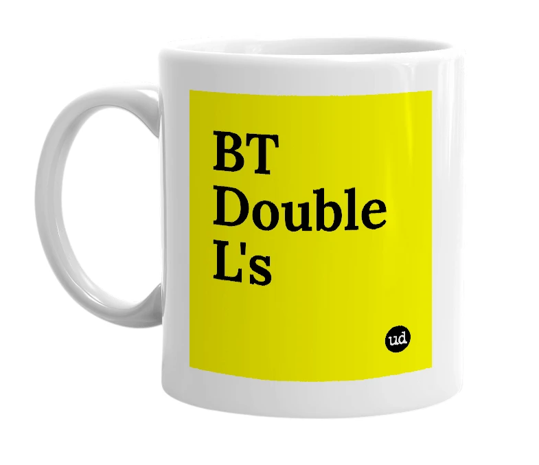 White mug with 'BT Double L's' in bold black letters