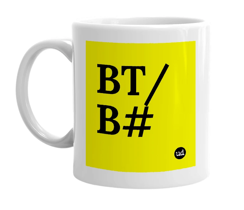 White mug with 'BT/B#' in bold black letters