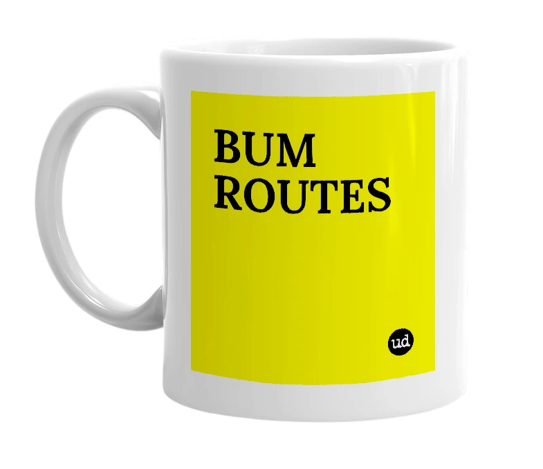 White mug with 'BUM ROUTES' in bold black letters