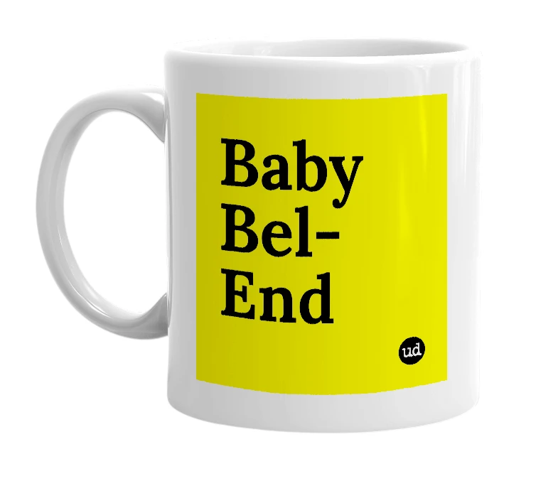 White mug with 'Baby Bel-End' in bold black letters
