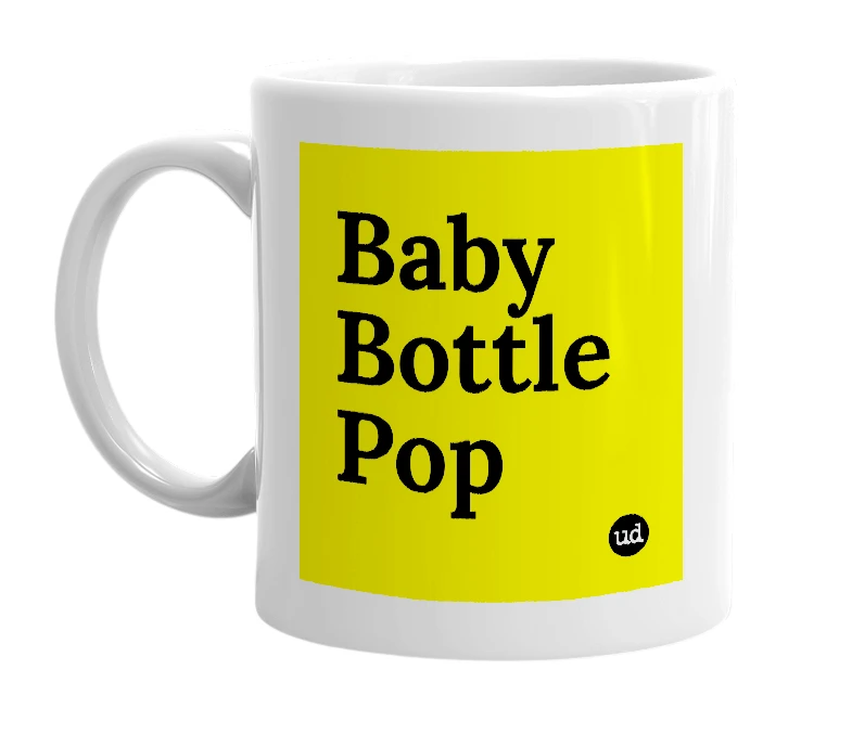 White mug with 'Baby Bottle Pop' in bold black letters