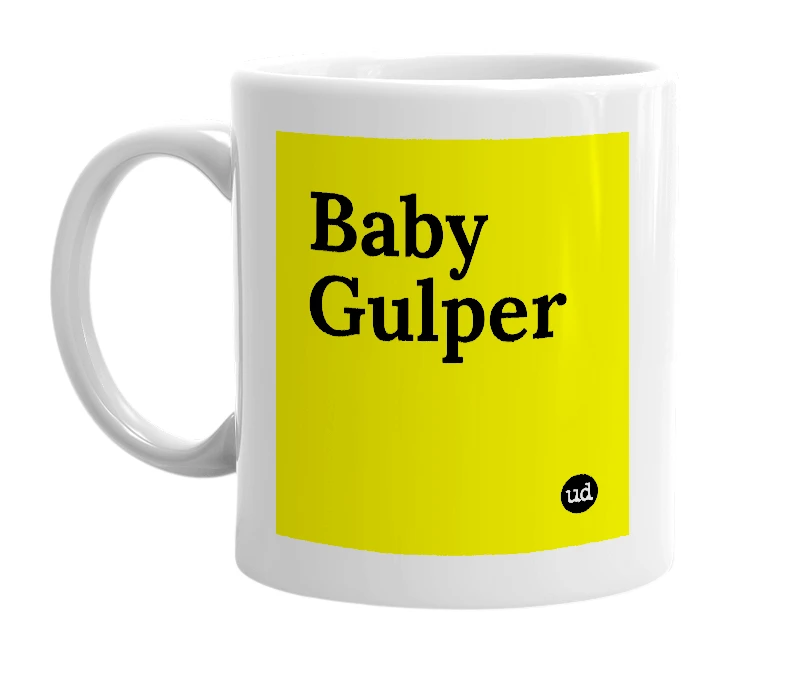 White mug with 'Baby Gulper' in bold black letters