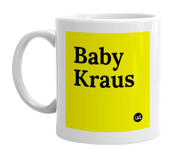 White mug with 'Baby Kraus' in bold black letters