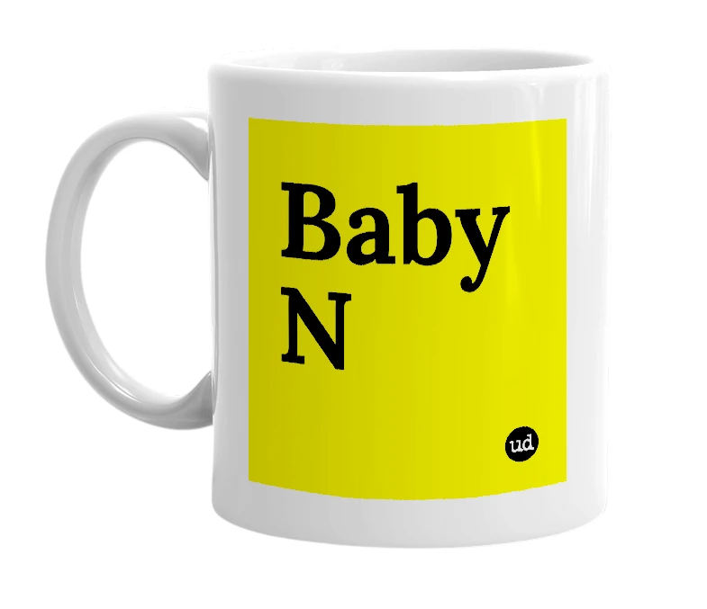 White mug with 'Baby N' in bold black letters