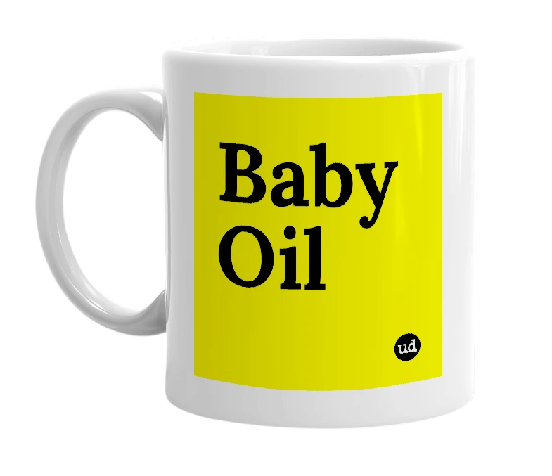 White mug with 'Baby Oil' in bold black letters