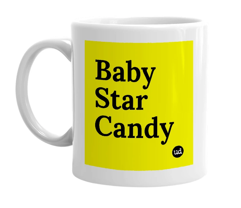 White mug with 'Baby Star Candy' in bold black letters