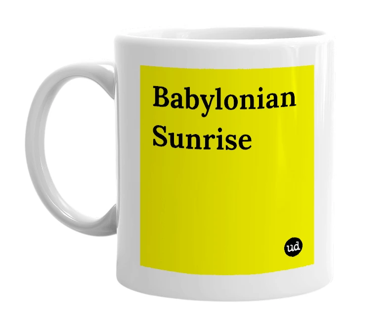 White mug with 'Babylonian Sunrise' in bold black letters