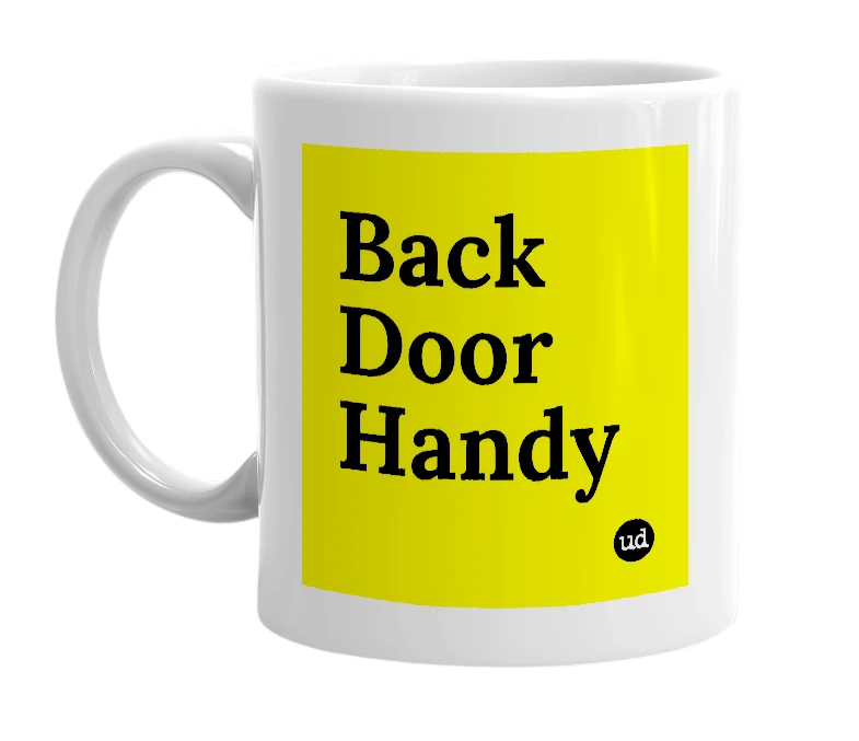 White mug with 'Back Door Handy' in bold black letters