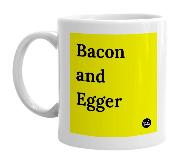 White mug with 'Bacon and Egger' in bold black letters