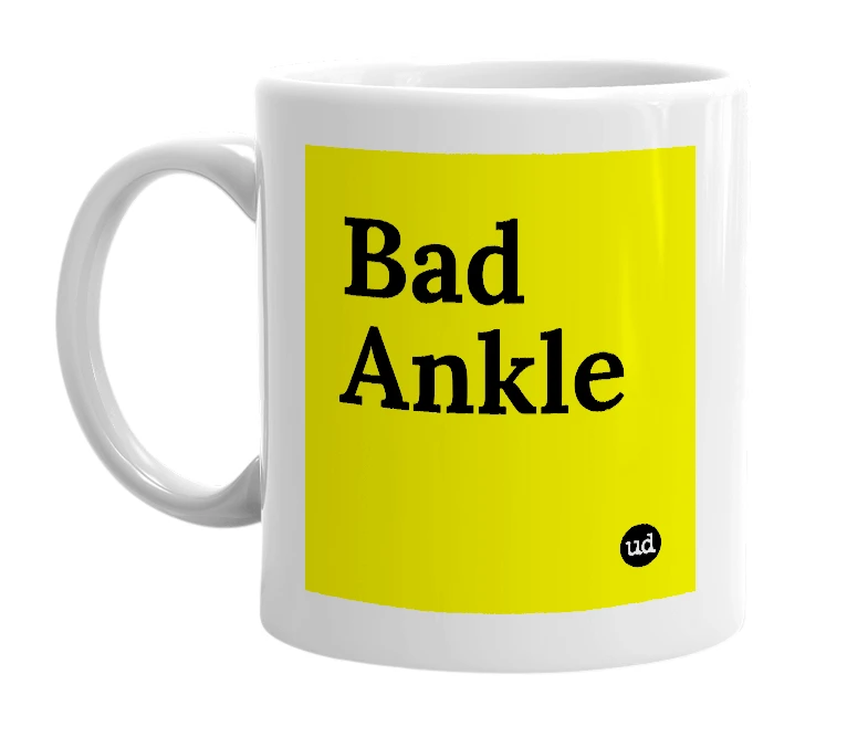 White mug with 'Bad Ankle' in bold black letters