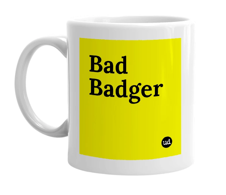 White mug with 'Bad Badger' in bold black letters