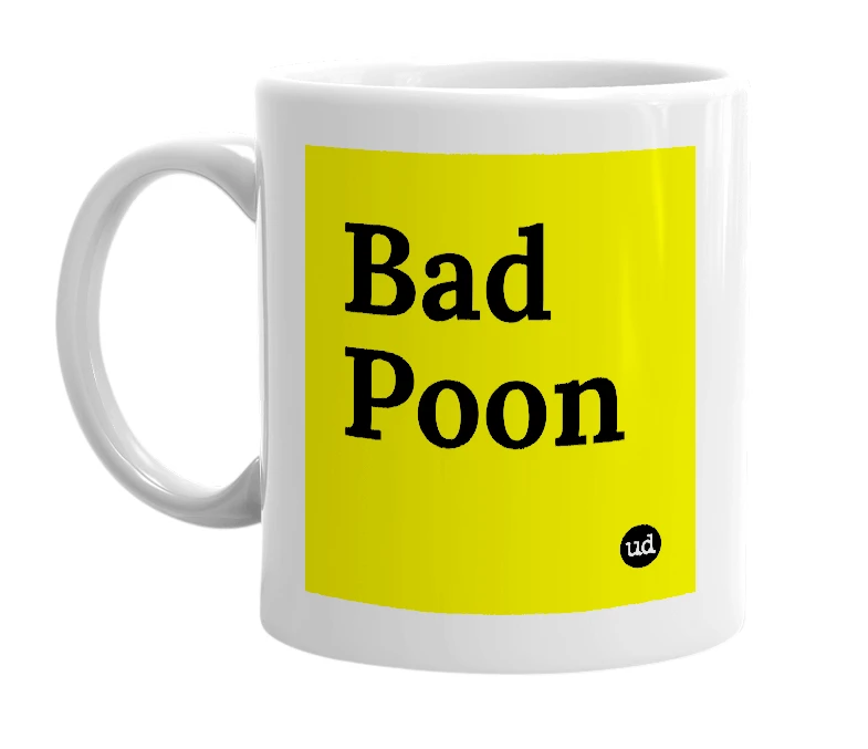 White mug with 'Bad Poon' in bold black letters