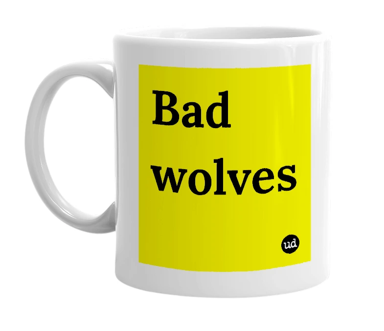 White mug with 'Bad wolves' in bold black letters