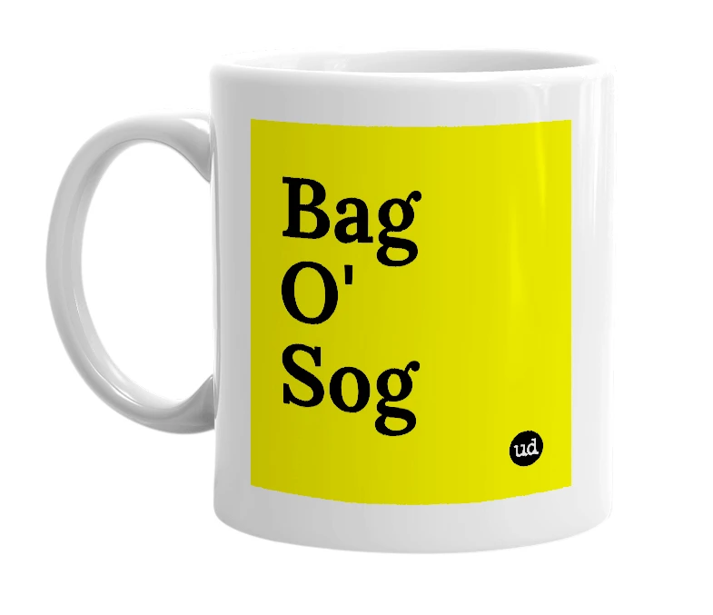 White mug with 'Bag O' Sog' in bold black letters