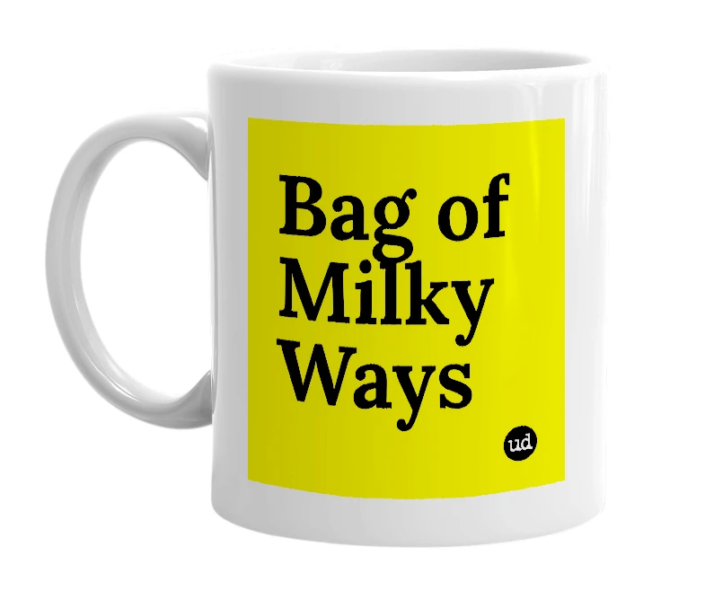 White mug with 'Bag of Milky Ways' in bold black letters