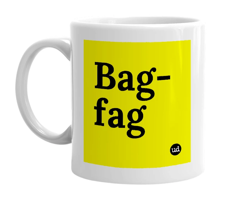 White mug with 'Bag-fag' in bold black letters