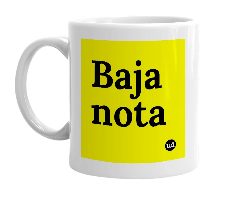 White mug with 'Baja nota' in bold black letters