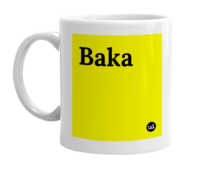 White mug with 'Baka' in bold black letters
