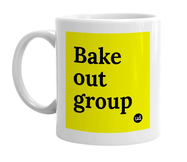 White mug with 'Bake out group' in bold black letters