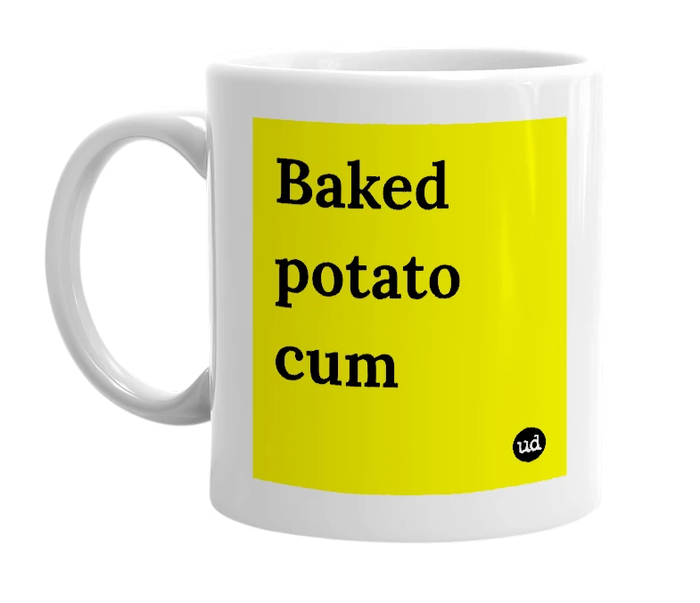 White mug with 'Baked potato cum' in bold black letters