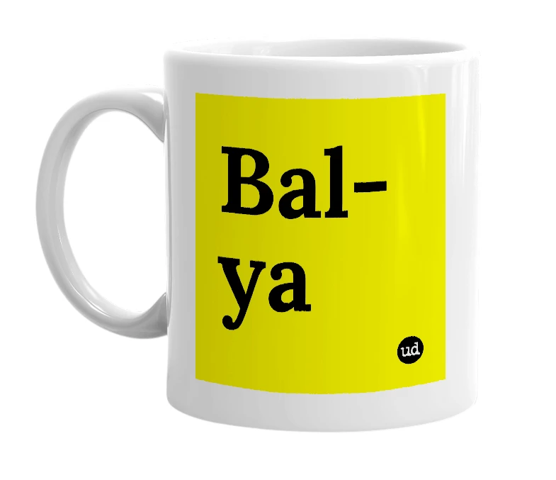 White mug with 'Bal-ya' in bold black letters