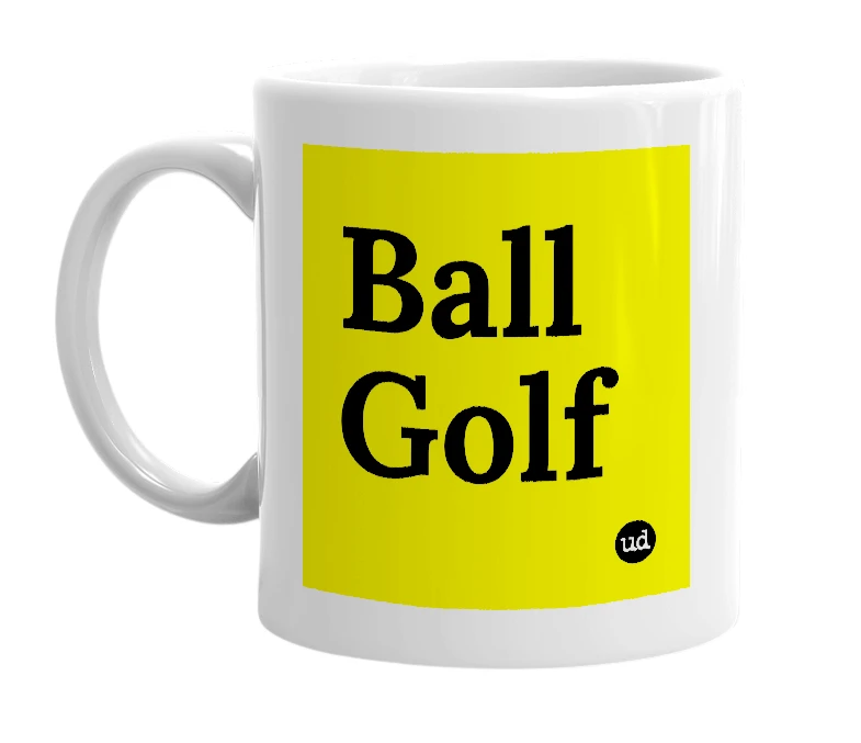 White mug with 'Ball Golf' in bold black letters