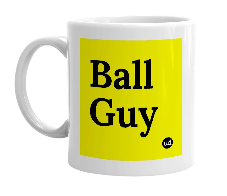 White mug with 'Ball Guy' in bold black letters