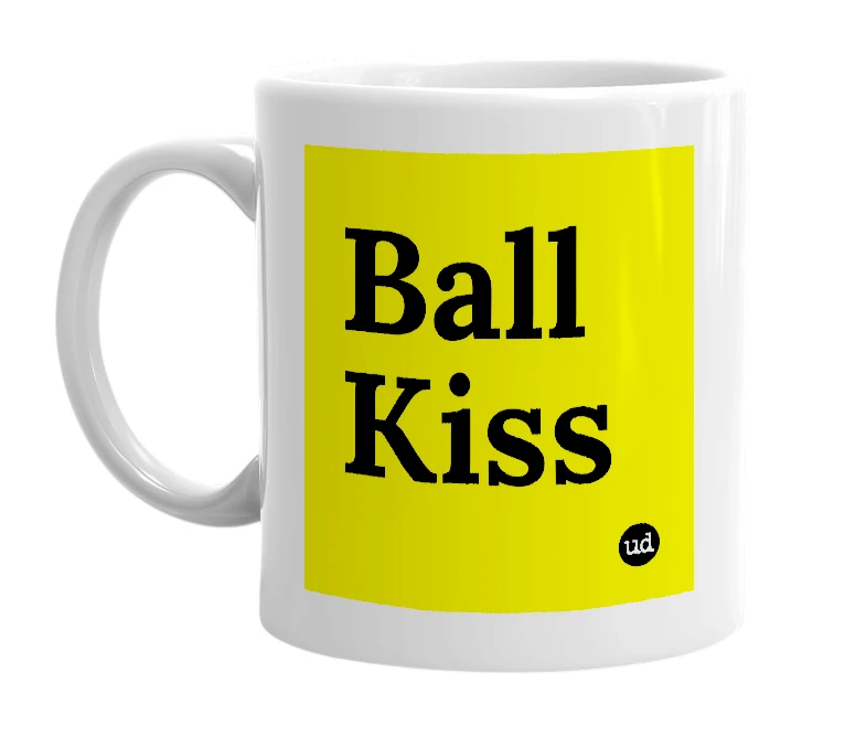 White mug with 'Ball Kiss' in bold black letters