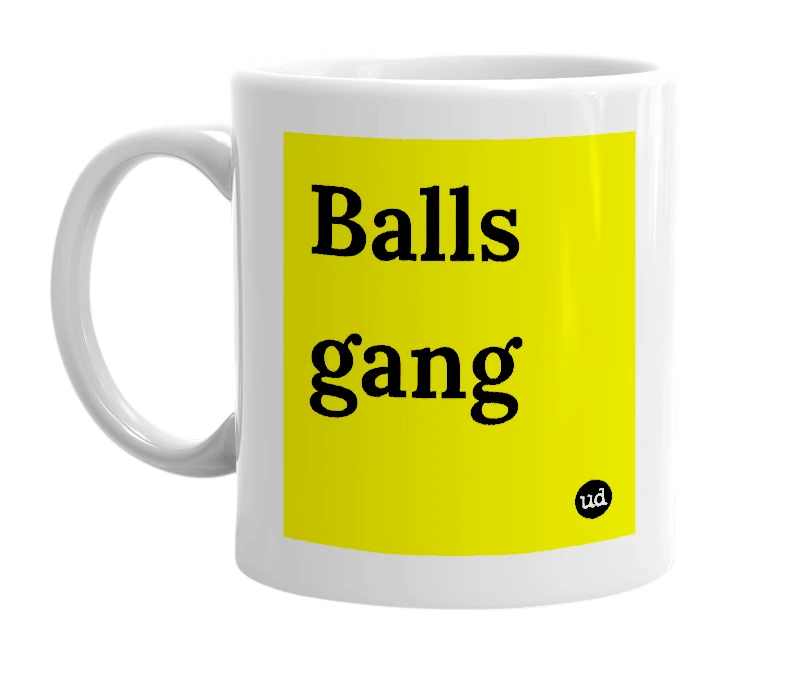 White mug with 'Balls gang' in bold black letters
