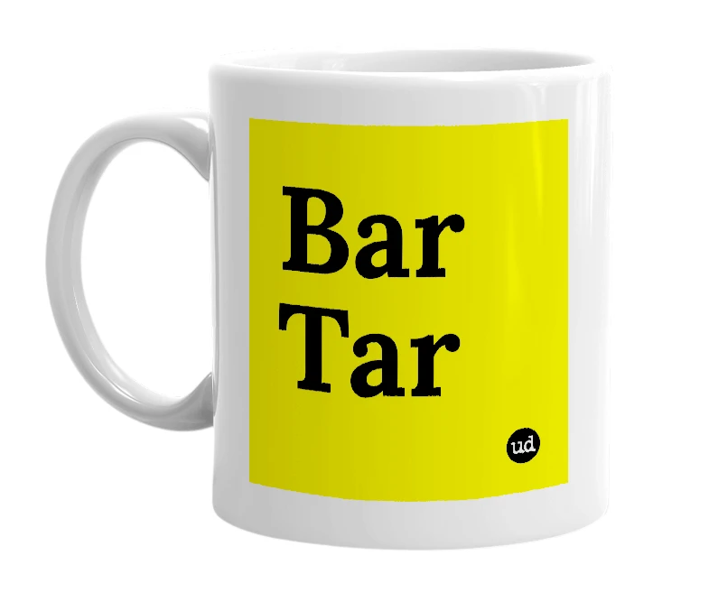 White mug with 'Bar Tar' in bold black letters