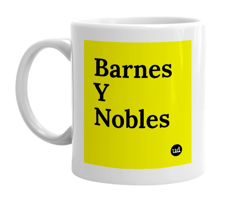 White mug with 'Barnes Y Nobles' in bold black letters