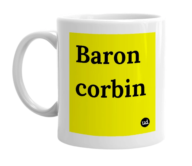 White mug with 'Baron corbin' in bold black letters