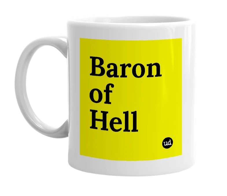 White mug with 'Baron of Hell' in bold black letters