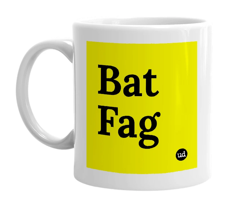 White mug with 'Bat Fag' in bold black letters