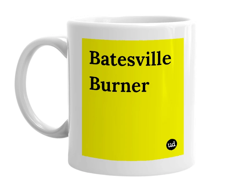 White mug with 'Batesville Burner' in bold black letters