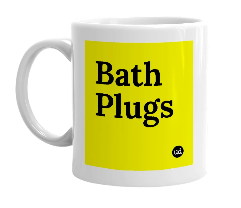 White mug with 'Bath Plugs' in bold black letters