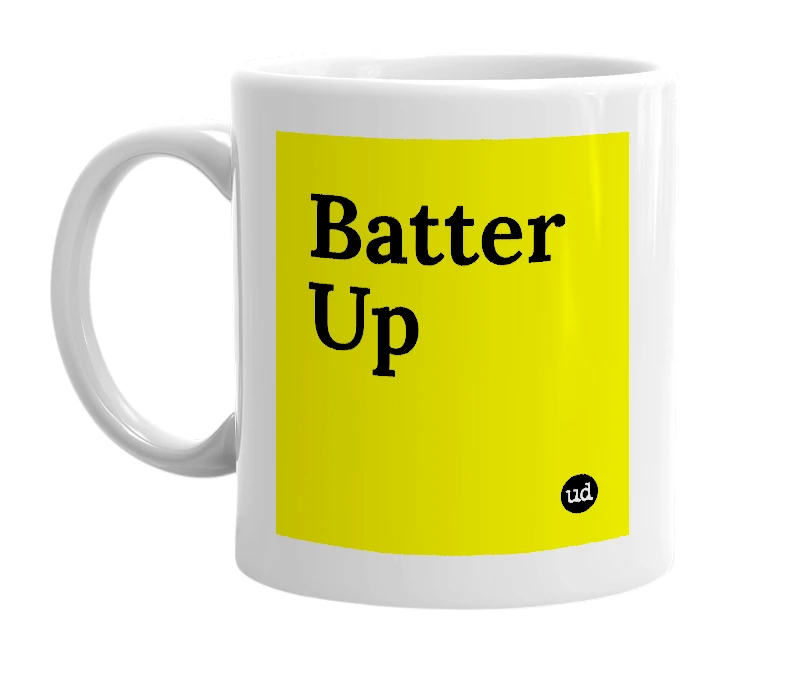 White mug with 'Batter Up' in bold black letters