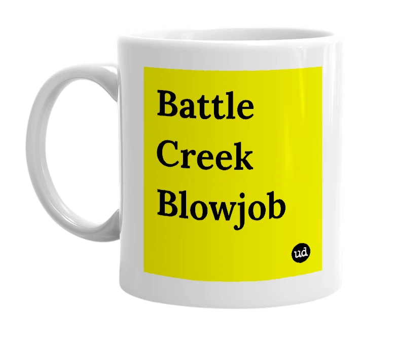 White mug with 'Battle Creek Blowjob' in bold black letters