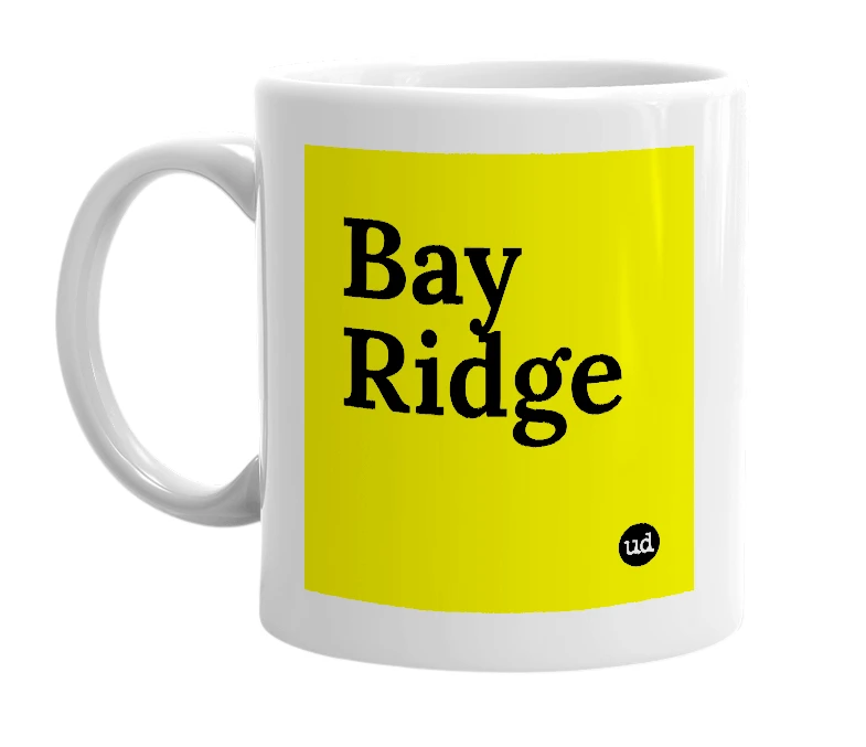 White mug with 'Bay Ridge' in bold black letters