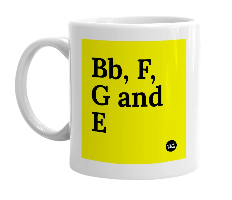 White mug with 'Bb, F, G and E' in bold black letters
