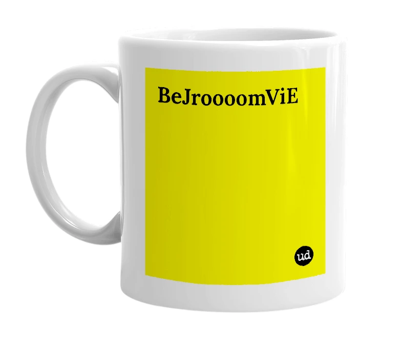 White mug with 'BeJroooomViE' in bold black letters