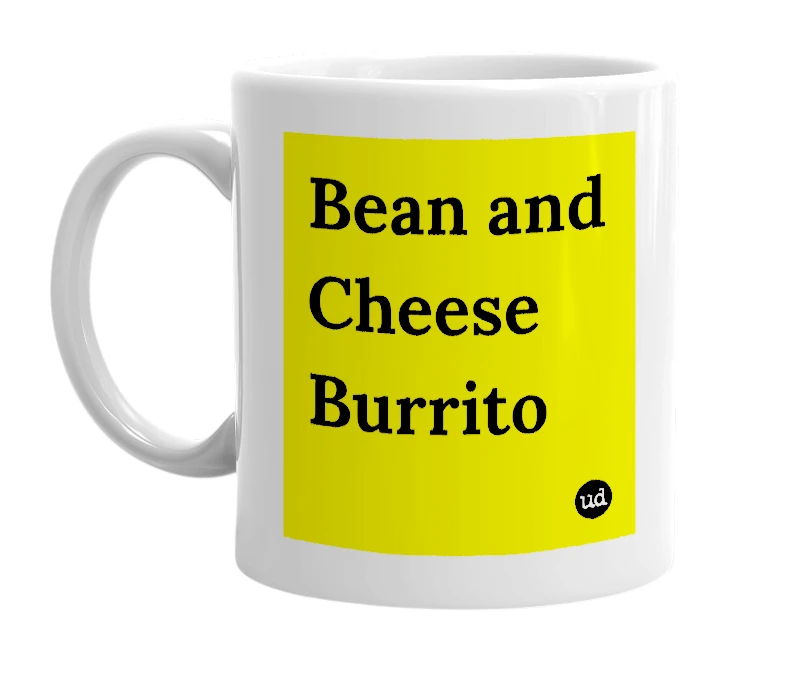 White mug with 'Bean and Cheese Burrito' in bold black letters
