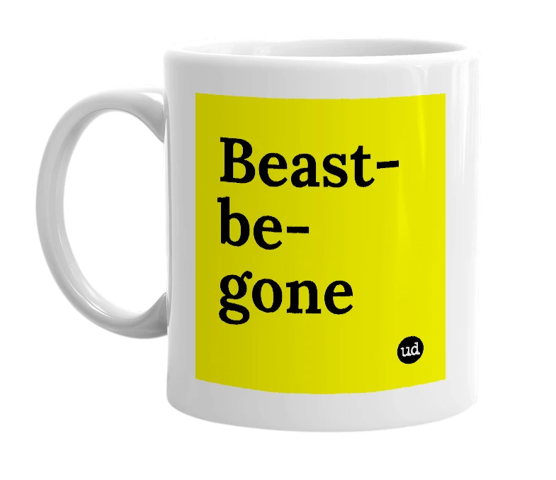 White mug with 'Beast-be-gone' in bold black letters