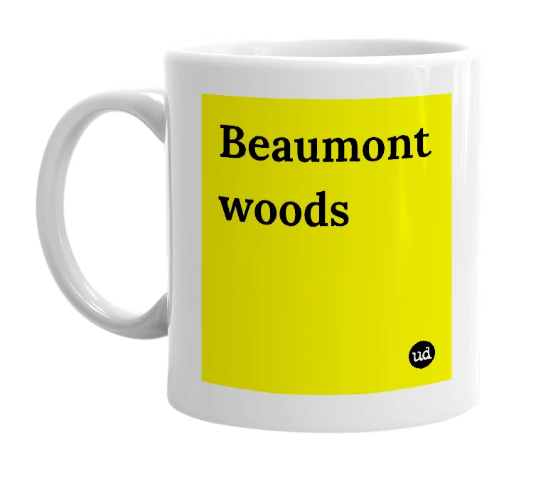 White mug with 'Beaumont woods' in bold black letters