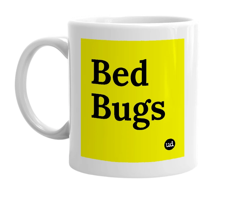 White mug with 'Bed Bugs' in bold black letters